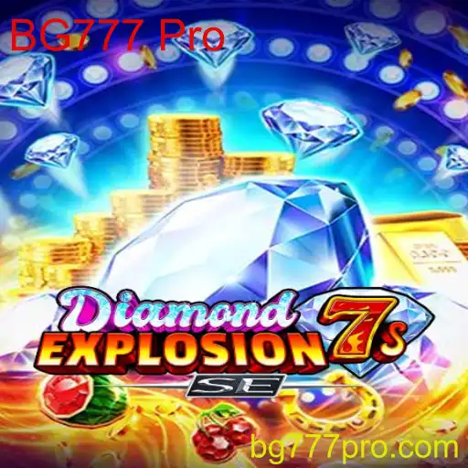 Descubra as Emoções e Regras do Jogo DiamondExplosion7sSE com BG777 Pro