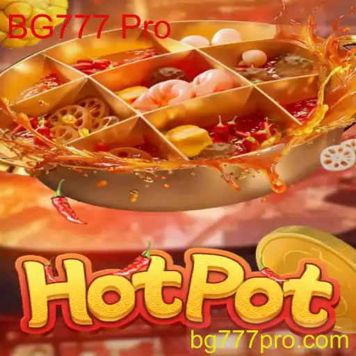 Explorando o Jogo Hotpot: Um Mergulho nas Regras e Dinâmicas do BG777 Pro